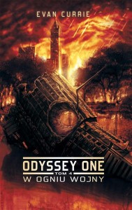 ODYSSEY ONE T.4 W OGNIU WOJNY, EVAN CURRIE