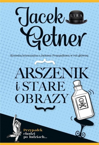 Arszenik i stare obrazy, Jacek Getner