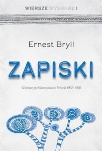 ZAPISKI. WIERSZE PUBLIKOWANE W LATACH 1958-1996