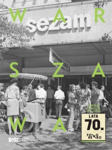 WARSZAWA LATA 70., JAN ŁOZIŃSKI, ANNA SENIUK