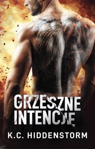 GRZESZNE INTENCJE, K.C. HIDDENSTORM