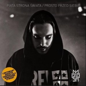 MIUOSH:PIĄTA STRONA ŚWIATA/PROSTO PRZED SIEBIE 2CD