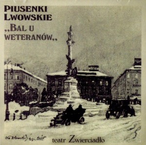 PIUSENKI LWOWSKIE. BAL U WETERANÓW CD