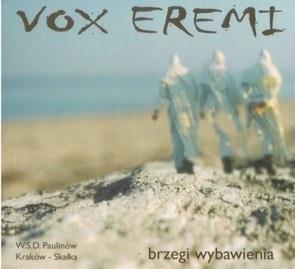 BRZEGI WYBAWIENIA CD, VOX EREMI