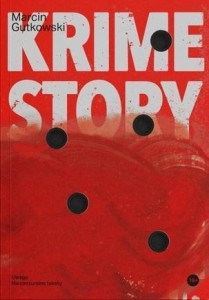 KRIME STORY - MARCIN KALI GUTKOWSKI