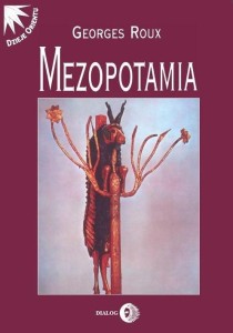 MEZOPOTAMIA, GEORGES ROUX