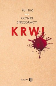 KRONIKI SPRZEDAWCY KRWI, YU HUA