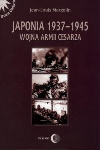 JAPONIA 1937-1945 WOJNA ARMII CESARZA