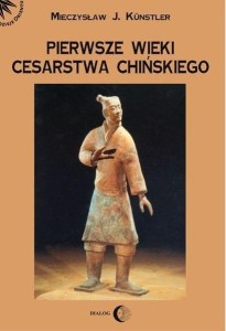 PIERWSZE WIEKI CESARSTWA CHIŃSKIEGO