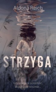 TOMASZ RADWAN T.2 STRZYGA, ALDONA REICH