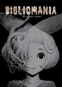 BIBLIOMANIA, OBARU, MACCHIRO