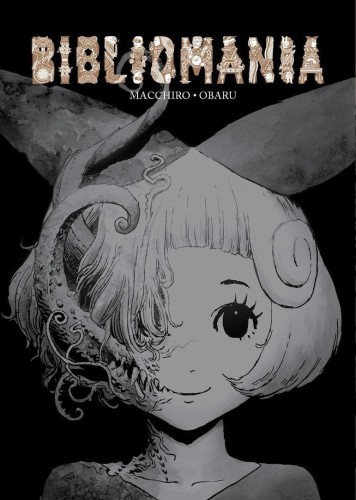 Bibliomania, Obaru, Macchiro