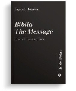 BIBLIA THE MESSAGE. LIST DO EFEZJAN