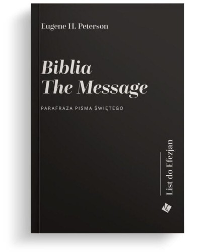 Biblia The Message. List do Efezjan