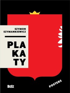 SZYMANKIEWICZ. PLAKATY, ZDZISŁAW SCHUBERT