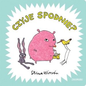 CZYJE SPODNIE?, STINA WIRSEN