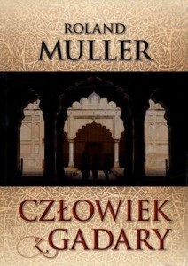 CZŁOWIEK Z GADARY, ROLAND MULLER