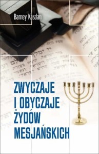 ZWYCZAJE I OBYCZAJE ŻYDÓW MESJAŃSKICH