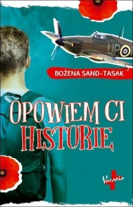 OPOWIEM CI HISTORIĘ, BOŻENA SAND - TASAK