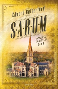 SARUM. POWIEŚĆ O ANGLII T.2, EDWARD RUTHERFURD