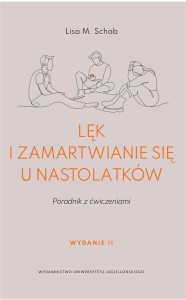 LĘK I ZAMARTWIANIE SIĘ U NASTOLATKÓW