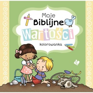 MOJE BIBLIJNE WARTOŚCI - KOLOROWANKA