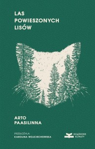 LAS POWIESZONYCH LISÓW, ARTO PAASILINNA