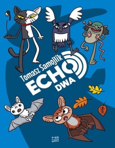 ECHO. DWA, JAKUB JASKÓŁOWSKI