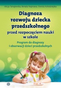 DIAGNOZA ROZWOJU DZIECKA PRZEDSZKOLNEGO. PROGRAM