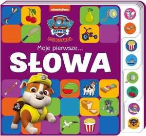 PSI PATROL. MOJE PIERWSZE SŁOWA, PRACA ZBIOROWA