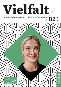 VIELFALT B2.1 KURS UND ARBEITSBUCH + APP HUEBER