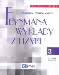 FEYNMANA WYKŁADY Z FIZYKI T.3 MECHANIKA KWANTOWA