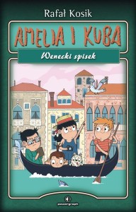 AMELIA I KUBA. WENECKI SPISEK, RAFAŁ KOSIK