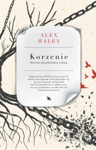KORZENIE, ALEX HALEY
