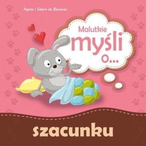 MALUTKIE MYŚLI O SZACUNKU