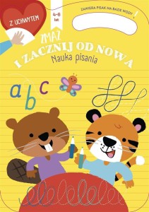 ZMAŻ I ZACZNIJ OD NOWA. NAUKA PISANIA. 4 - 6 LAT