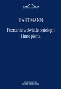POZNANIE W ŚWIETLE ONTOLOGII I INNE PISMA, HARTMAN