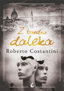 Z BARDZO DALEKA, ROBERTO COSTANTINI