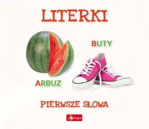 PIERWSZE SŁOWA. LITERKI, WOJCIECH BATURO