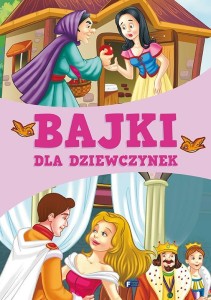 BAJKI DLA DZIEWCZYNEK, PRACA ZBIOROWA