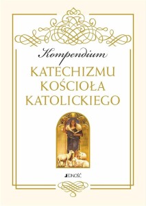 KOMPENDIUM KATECHIZMU KOŚCIOŁA KATOLICKIEGO