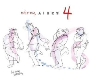 OTROS AIRES 4 CD