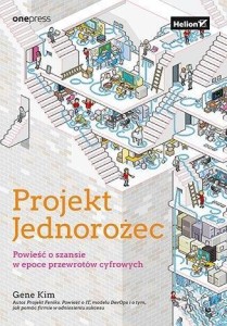 PROJEKT JEDNOROŻEC. POWIEŚĆ O SZANSIE W EPOCE..