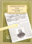 LODZER ZEITUNG. 25 LAT. WYDANIE JUBILEUSZOWE