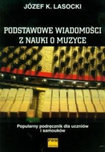 PODSTAWOWE WIADOMOŚCI Z NAUKI O MUZYCE