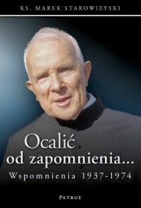 OCALIĆ OD ZAPOMNIENIA... WSPOMNIENIA 1937-1974