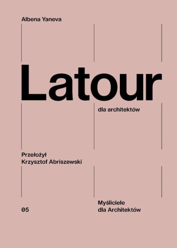 Latour dla architektów, Albena Yaneva