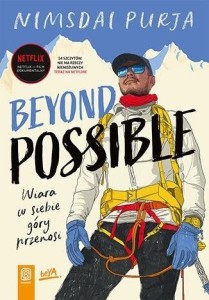 BEYOND POSSIBLE. WIARA W SIEBIE GÓRY PRZENOSI
