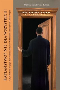 KAPŁAŃSTWO? NIE DLA WSZYSTKICH!