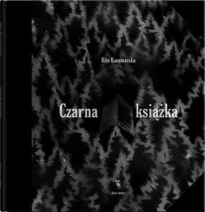 CZARNA KSIĄŻKA, RITA KACZMARSKA